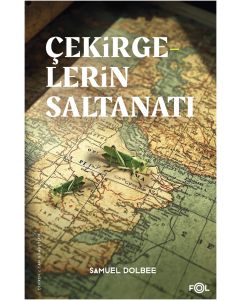 Çekirgelerin Saltanatı