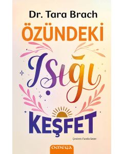 Özündeki Işığı Keşfet                                                                