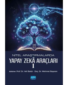 Nitel Araştırmalarda Yapay Zekâ Araçları - 1