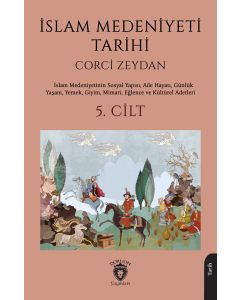 İslam Medeniyeti Tarihi 5. Cilt