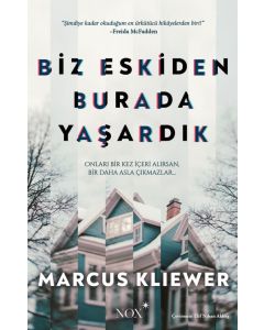 Biz Eskiden Burada Yaşardık