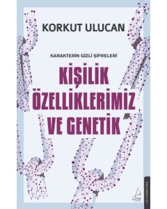 Kişilik Özelliklerimiz ve Genetik