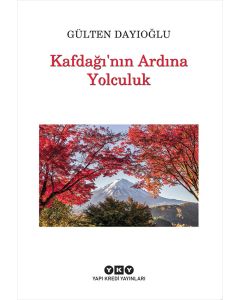 Kafdağı’nın Ardına Yolculuk
