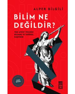 Bilim Ne Değildir ?