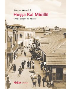 Hoşça Kal Midilli !