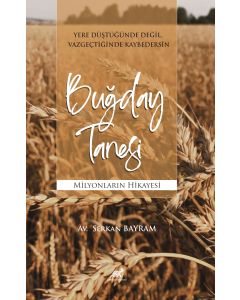 Buğday Tanesi - Milyonların Hikayesi