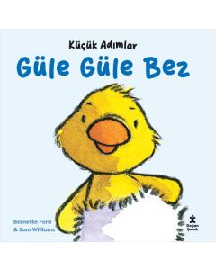Küçük Adımlar - Güle Güle Bez