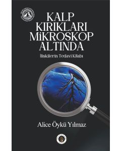 Kalp Kırıkları Mikroskop Altında