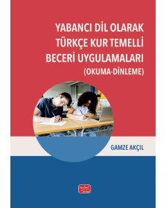 Yabancı Dil Olarak Türkçe Kur Temelli Beceri Uygulamaları (Okuma-Dinleme)