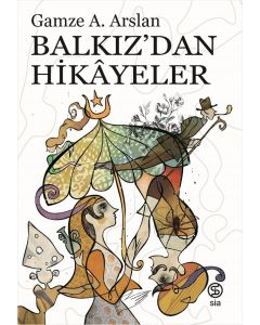 Balkız’dan Hikâyeler