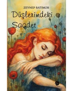 Düşlerimdeki Saadet