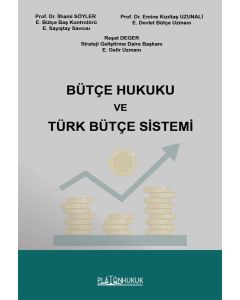 Bütçe Hukuku ve Türk Bütçe Sistemi