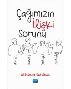 Çağımızın İlişki Sorunu