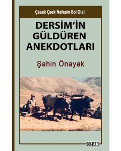 Dersim’in Güldüren Anekdotları