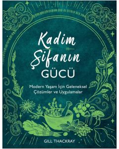 Kadim Şifanın Gücü
