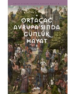 Ortaçağ Avrupa’sında Günlük Hayat 