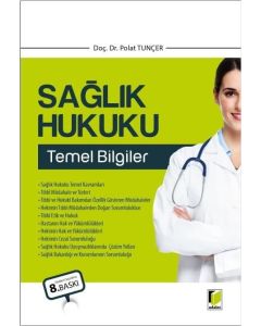 Sağlık Hukuku Temel Bilgiler