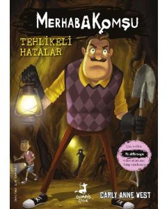 Merhaba Komşu 5 - Tehlikeli Hatalar