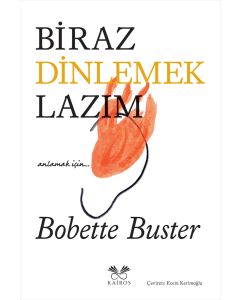 Biraz Dinlemek Lazım