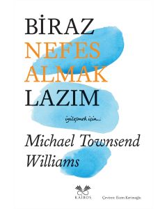 Biraz Nefes Almak Lazım