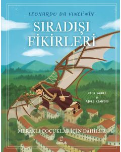Leonardo Da Vinci’nin Sıradışı Fikirleri