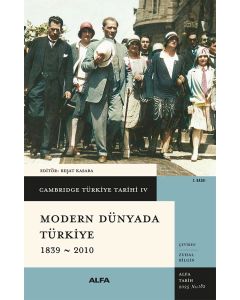 Modern Dünyada Türkiye 1839 - 2010 (Ciltli)