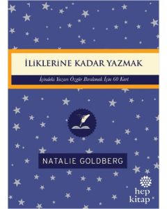 İliklerine Kadar Yazmak