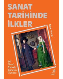 Sanat Tarihinde İlkler (Ciltli)