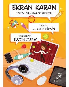 Ekran Karan - Sıkkın Bir Jonglör Hikayesi
