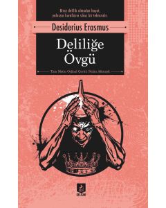 Deliliğe Övgü
