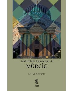 Mâturîdîlik Düşüncesi - 4