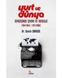 Yurt ve Dünya Dergisinde Çeviri ve İdeoloji