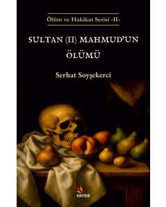 Sultan (2) Mahmud’un Ölümü