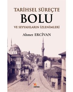 Tarihsel Süreçte Bolu ve Seyyahların İzlenimleri