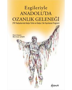 Ezgileriyle Anadolu’da Ozanlık Geleneği