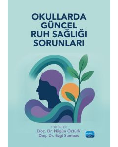 Okullarda Güncel Ruh Sağlığı Sorunları