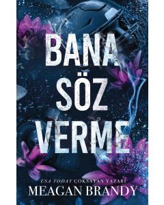 Bana Söz Verme