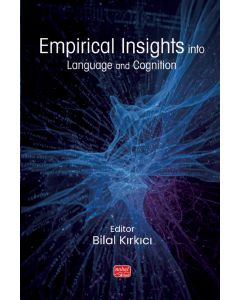 Empirical Insights into Language and Cognition