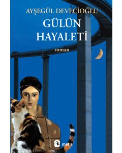 Gülün Hayaleti