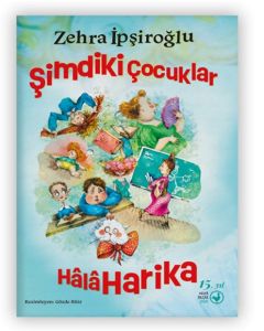 Şimdiki Çocuklar Hâlâ Harika