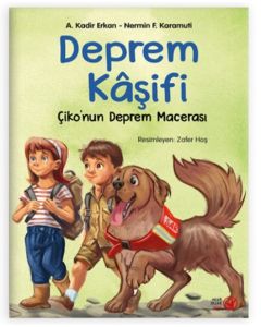 Deprem Kâşifi - Çiko’nun Deprem Macerası