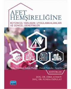 Afet Hemşireliğine Bütüncül Yaklaşım