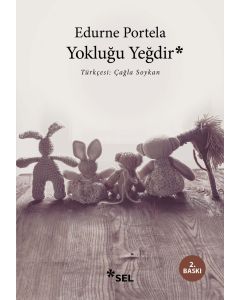 Yokluğu Yeğdir