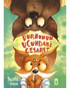 Burnunun Ucundaki Cesaret