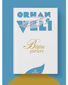 Orhan Veli: Bütün Şiirleri