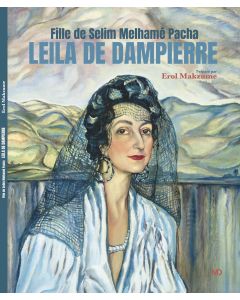 Fille De Selim Melhame Pacha Leila De Dampierre