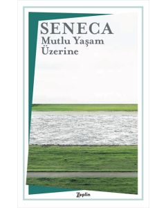 Mutlu Yaşam Üzerine
