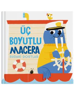 Üç Boyutlu Macera - Sudaki Dostlar (Ciltli)