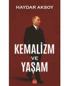 Kemalizm ve Yaşam