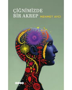 Çiğnimizde Bir Akrep